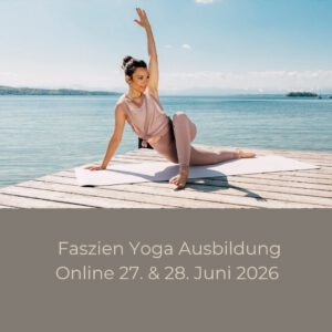 Faszien Yoga Ausbildung - Online - Juni 2026