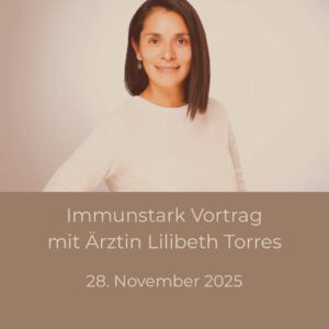 Immunstark mit Lilibeth Torres